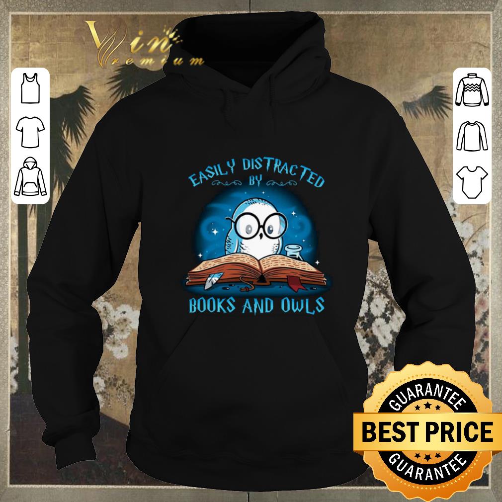 Awesome Harry Potter Easily distracted books and owls shirt sweater 4 - Awesome Harry Potter Easily distracted books and owls shirt sweater