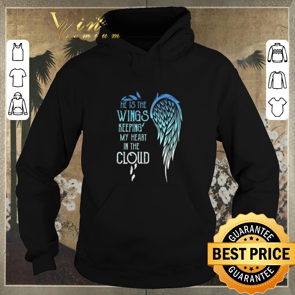 Awesome He is the wings keeping my heart in the cloud shirt sweater Awesome He is the wings keeping my heart in the cloud shirt sweater 4 - Awesome He is the wings keeping my heart in the cloud shirt sweater