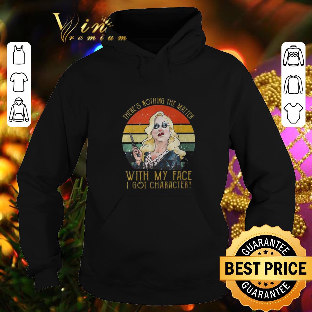 Cool There's nothing the matter with my face I got characters vintage shirt Cool There s nothing the matter with my face I got characters vintage shirt 4 - Cool There's nothing the matter with my face I got characters vintage shirt