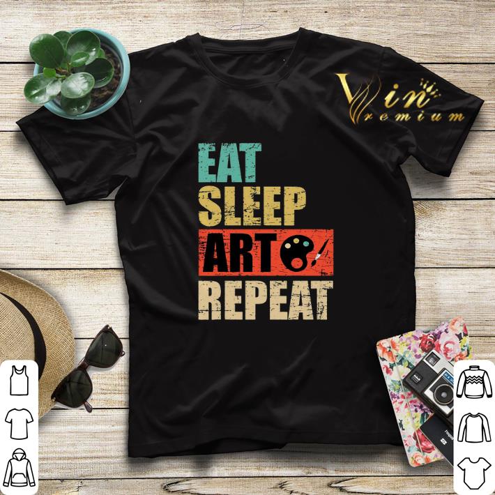 Eat sleep art repeat vintage shirt sweater 4 - Eat sleep art repeat vintage shirt sweater