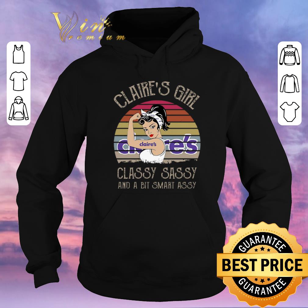 Funny Vintage Claire's Girl Classy Sassy And A Bit Smart Assy shirt Funny Vintage Claire s Girl Classy Sassy And A Bit Smart Assy shirt 4 - Funny Vintage Claire's Girl Classy Sassy And A Bit Smart Assy shirt