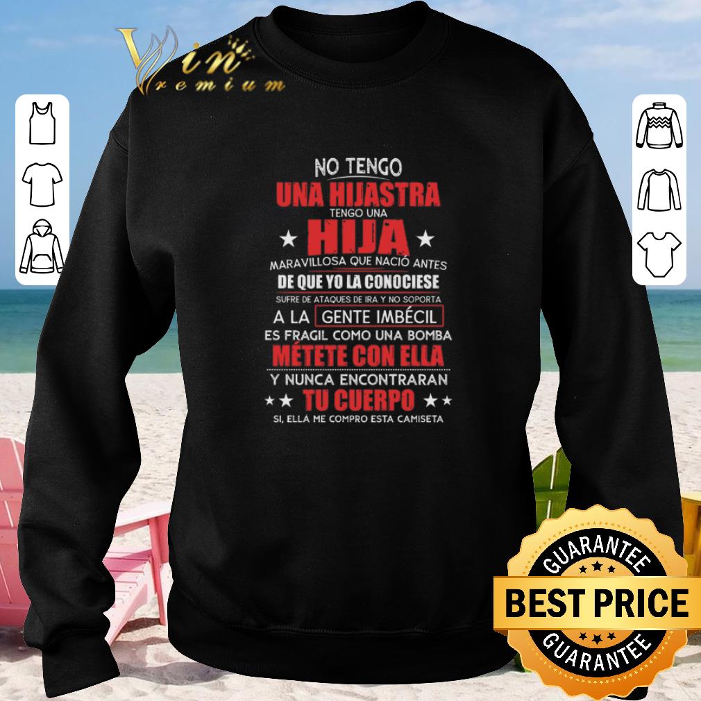 Hot No tengo una hijastra tengo una hija maravillosa que nacio antes shirt 2020 Hot No tengo una hijastra tengo una hija maravillosa que nacio antes shirt 2020 4 - Hot No tengo una hijastra tengo una hija maravillosa que nacio antes shirt 2020