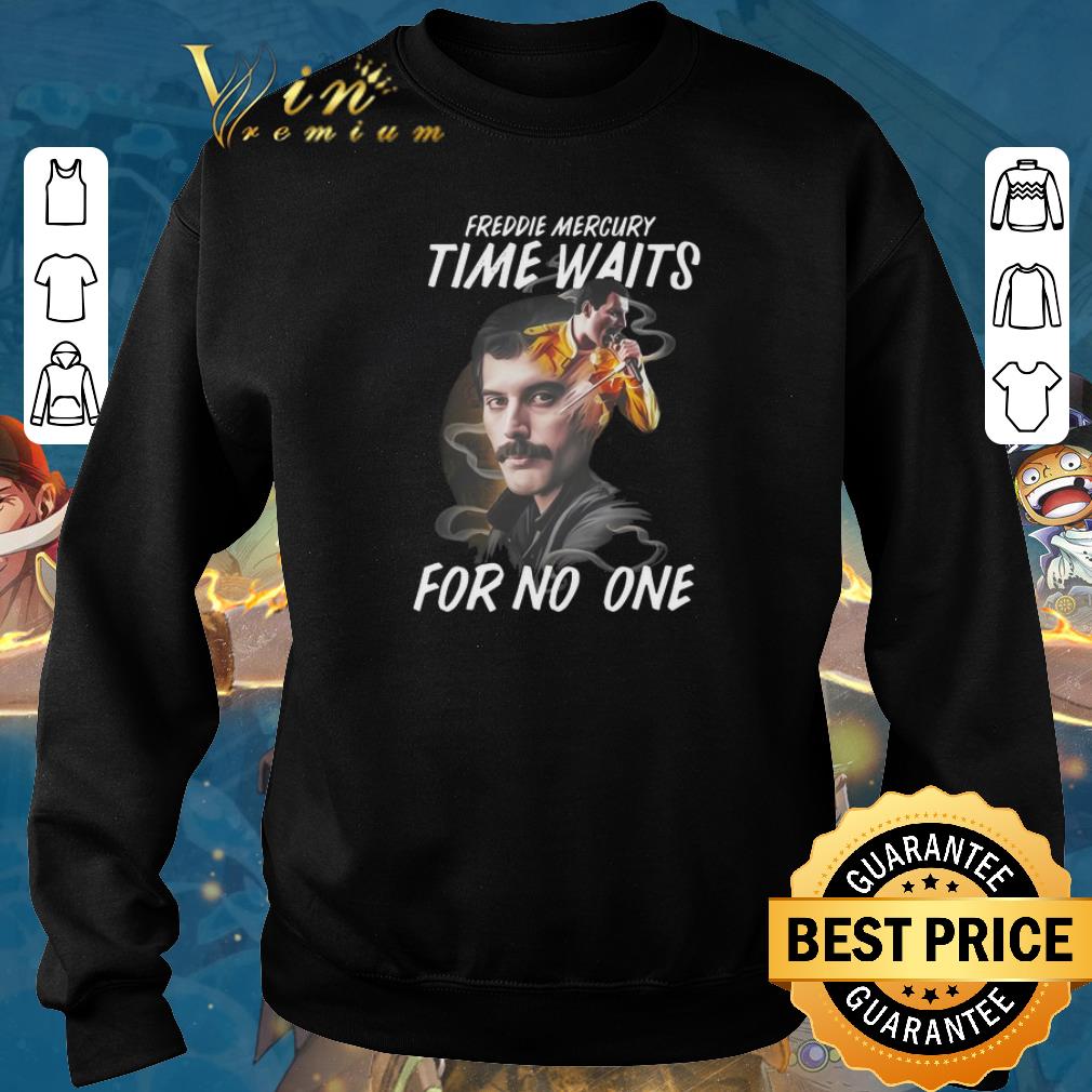 Nice Freddie Mercury time waits for no one shirt sweater 2019 Nice Freddie Mercury time waits for no one shirt sweater 2019 4 - Nice Freddie Mercury time waits for no one shirt sweater 2019