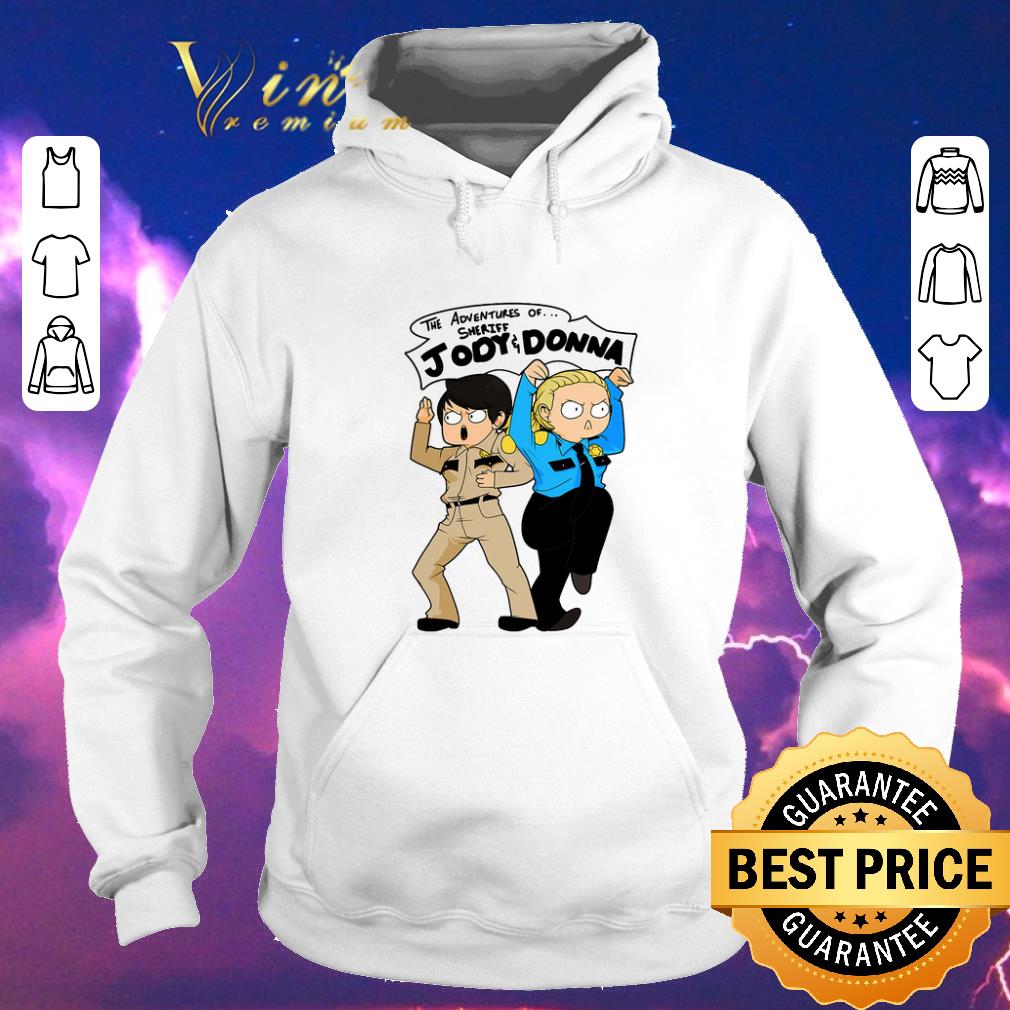Nice The adventures of Sheriff Jody Donna shirt sweater Nice The adventures of Sheriff Jody Donna shirt sweater 4 - Nice The adventures of Sheriff Jody Donna shirt sweater