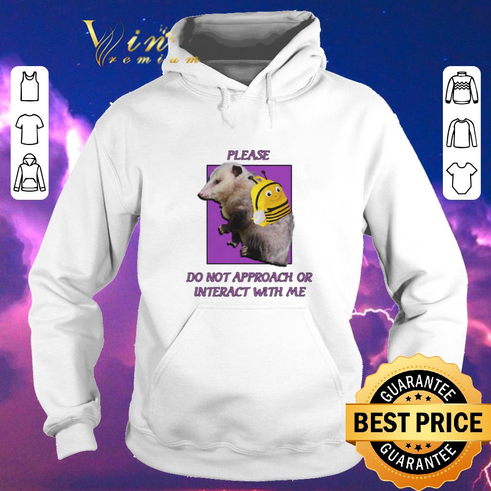Official Possumcore Please do not approach or interact with me shirt sweater Official Possumcore Please do not approach or interact with me shirt sweater 4 - Official Possumcore Please do not approach or interact with me shirt sweater
