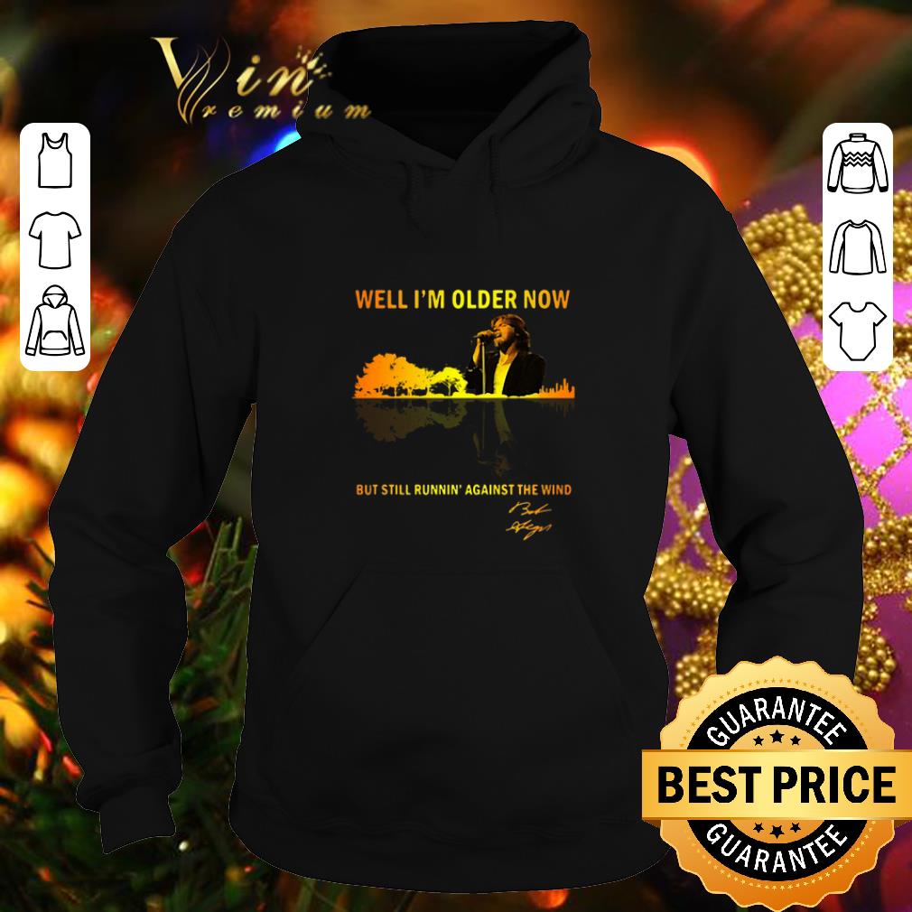 Official Well I'm older now Bob Seger but still running guitar lake shirt Official Well I m older now Bob Seger but still running guitar lake shirt 4 - Official Well I'm older now Bob Seger but still running guitar lake shirt