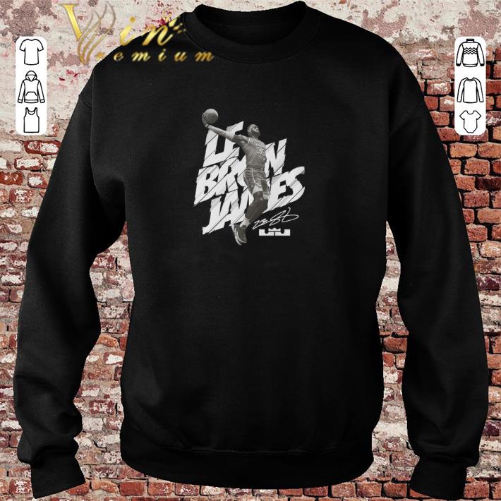 Original Lebron James signature shirt sweater 2019 4 - Original Lebron James signature shirt sweater 2019