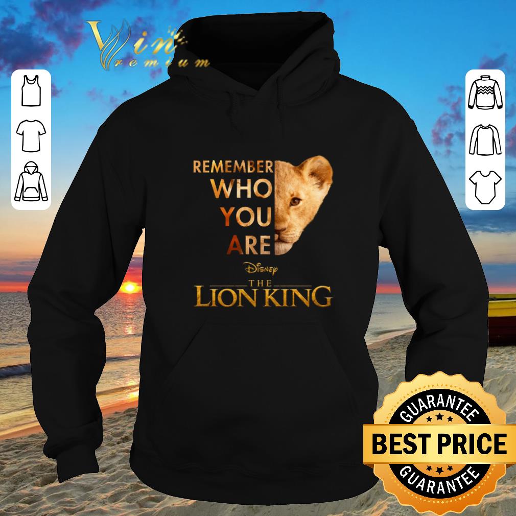 Premium Simba Remember who you are Disney The Lion King shirt sweater 2019 Premium Simba Remember who you are Disney The Lion King shirt sweater 2019 4 - Premium Simba Remember who you are Disney The Lion King shirt sweater 2019
