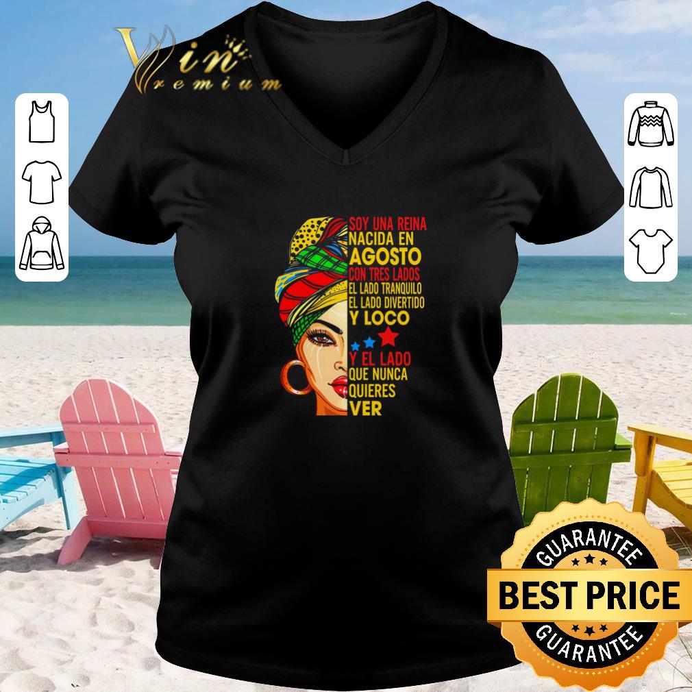 Premium Soy una reina nacida en agosto con tres lados el lado tranquilo shirt sweater 2019 2 - Premium Soy una reina nacida en agosto con tres lados el lado tranquilo shirt sweater 2019
