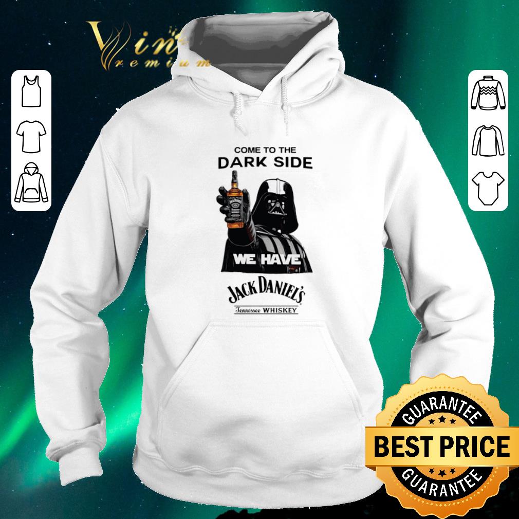 Pretty Darth Vader come to the dark side we have Jack Daniel s whiskey shirt sweater 4 - Pretty Darth Vader come to the dark side we have Jack Daniel's whiskey shirt sweater