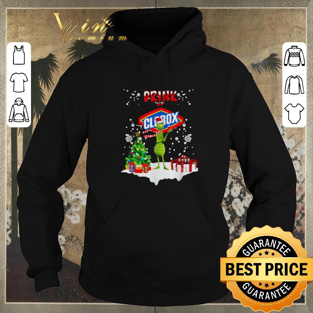 Pretty Grinch drink up Clorox Christmas shirt sweater 4 - Pretty Grinch drink up Clorox Christmas shirt sweater