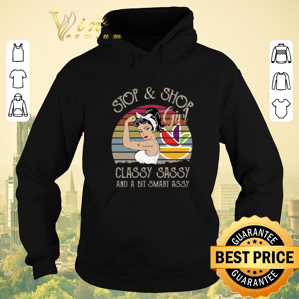 Pretty Vintage Stop Shop Girl Classy Sassy And A Bit Smart Assy shirt 4 - Pretty Vintage Stop & Shop Girl Classy Sassy And A Bit Smart Assy shirt