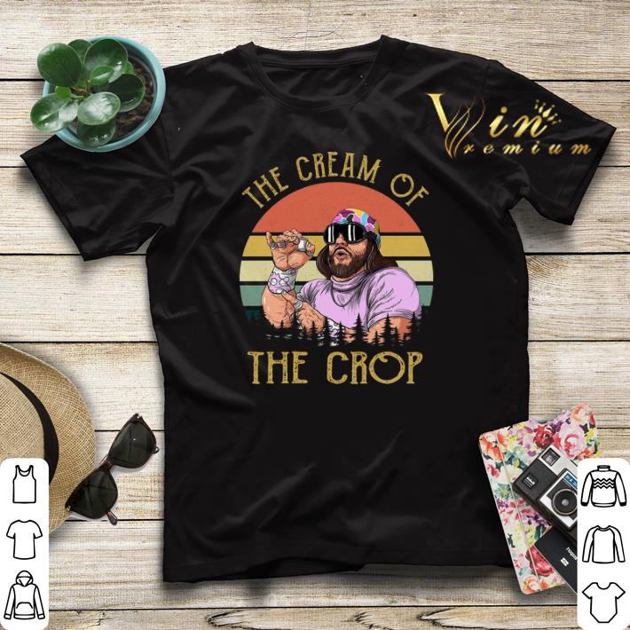 Randy Savage The cream of the crop vintage Macho Man shirt sweater 4 - Randy Savage The cream of the crop vintage Macho Man shirt sweater