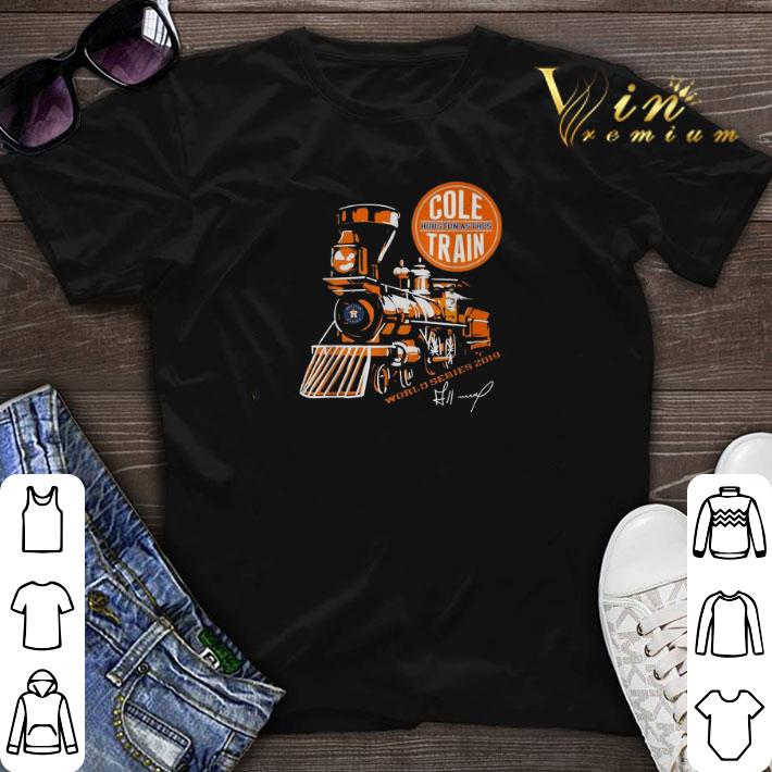 Signature Houston Astros cole train World Series 2019 shirt 1 - Signature Houston Astros cole train World Series 2019 shirt