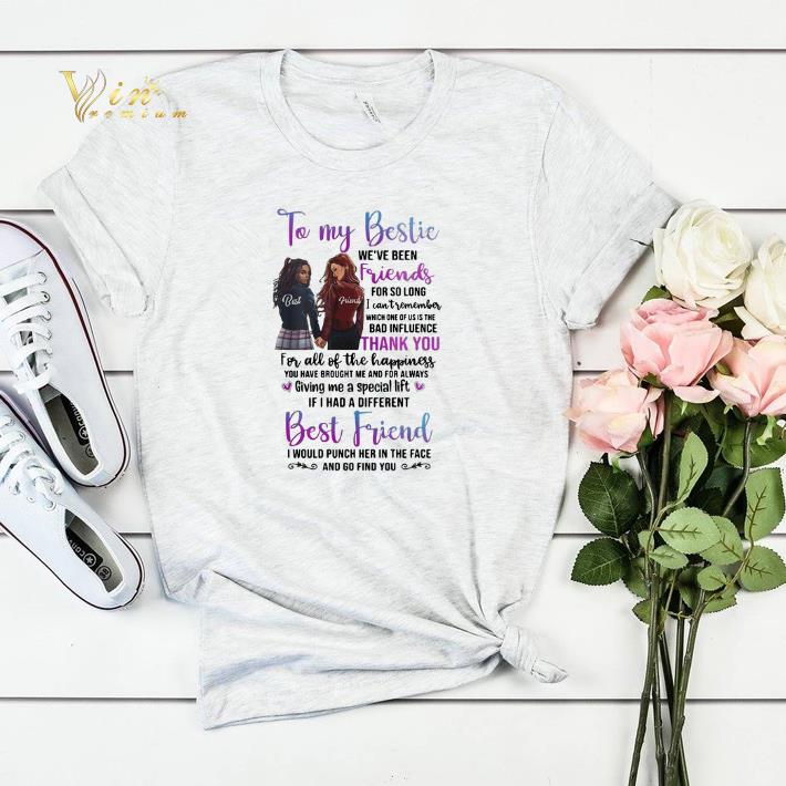 To my bestie we ve been Friends for so long i can t remember shirt sweater 4 - To my bestie we've been Friends for so long i can't remember shirt sweater