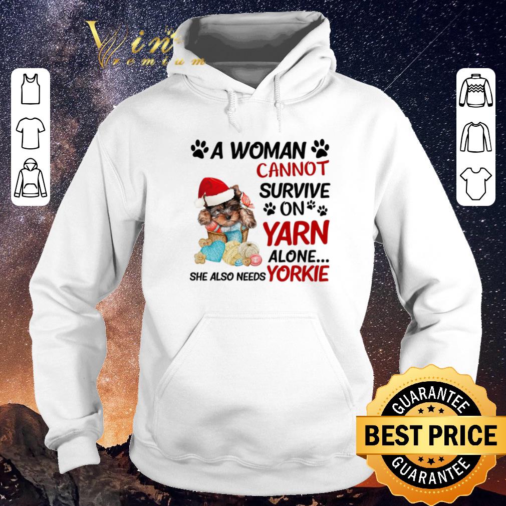 Awesome A woman cannot survive on yarn alone she also needs Yorkie shirt sweater Awesome A woman cannot survive on yarn alone she also needs Yorkie shirt sweater 4 - Awesome A woman cannot survive on yarn alone she also needs Yorkie shirt sweater
