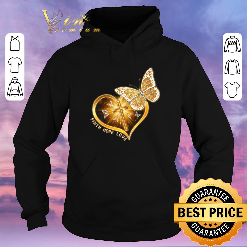 Awesome Butterfly cross faith hope love shirt sweater Awesome Butterfly cross faith hope love shirt sweater 4 - Awesome Butterfly cross faith hope love shirt sweater