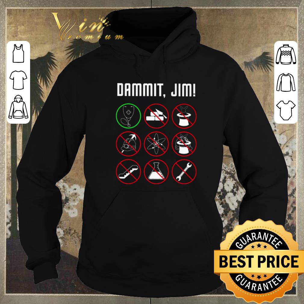 Awesome Dammit Jim I m A Doctor Star Trek shirt sweater 4 - Awesome Dammit Jim I'm A Doctor Star Trek shirt sweater