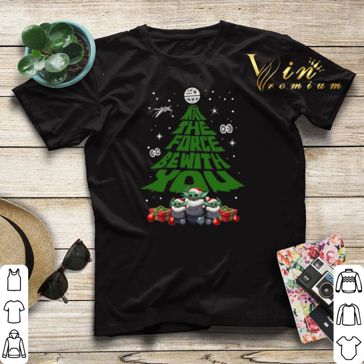 Christmas Tree Baby Yoda May The Force Be With With You shirt 4 - Christmas Tree Baby Yoda May The Force Be With With You shirt