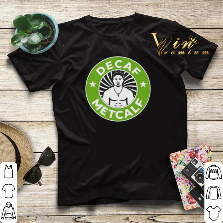 Decaf Metcalf Starbucks shirt sweater Decaf Metcalf Starbucks shirt sweater 4 - Decaf Metcalf Starbucks shirt sweater