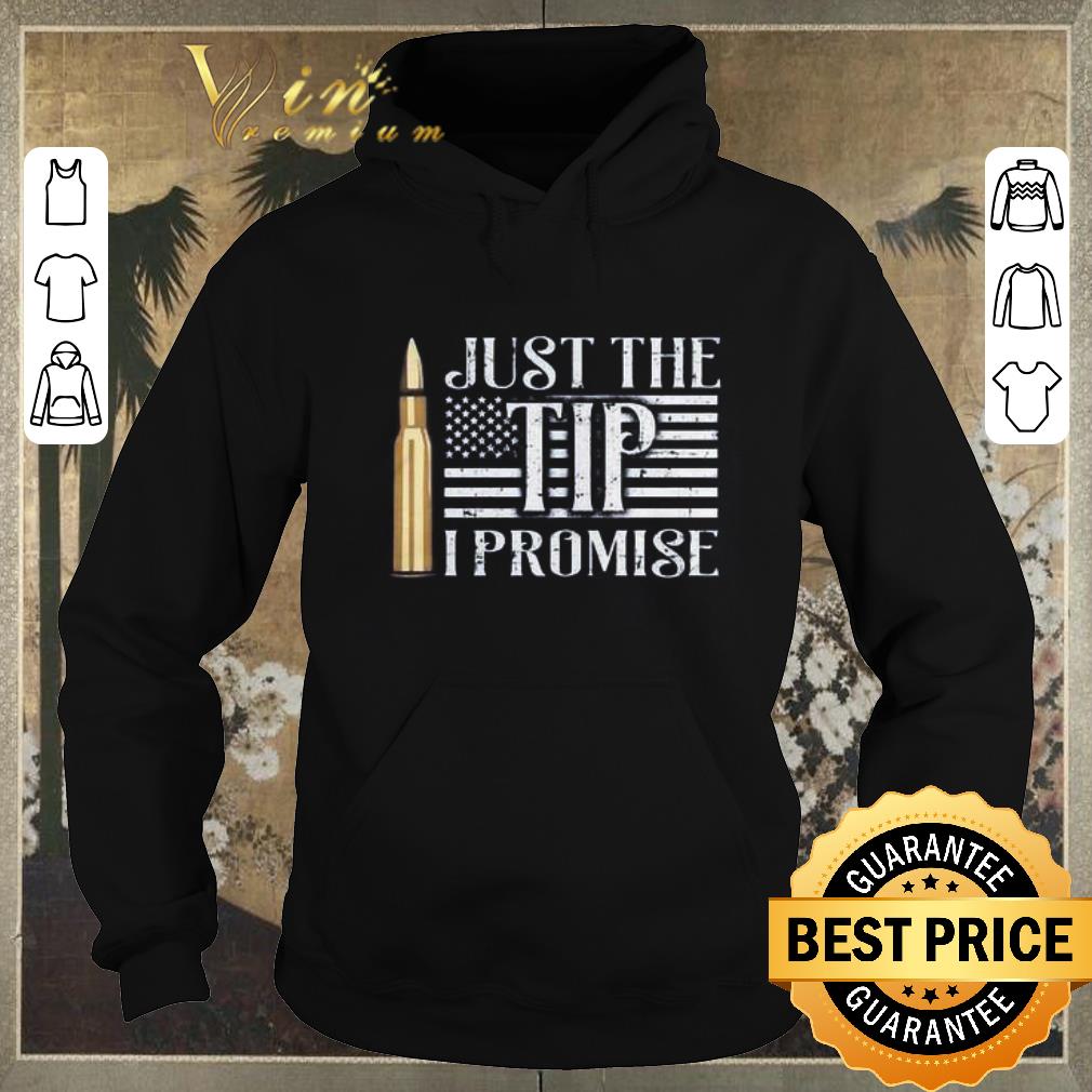 Funny 7.62 mm bullet just the tip i promise shirt sweater Funny 7 62 mm bullet just the tip i promise shirt sweater 4 - Funny 7.62 mm bullet just the tip i promise shirt sweater