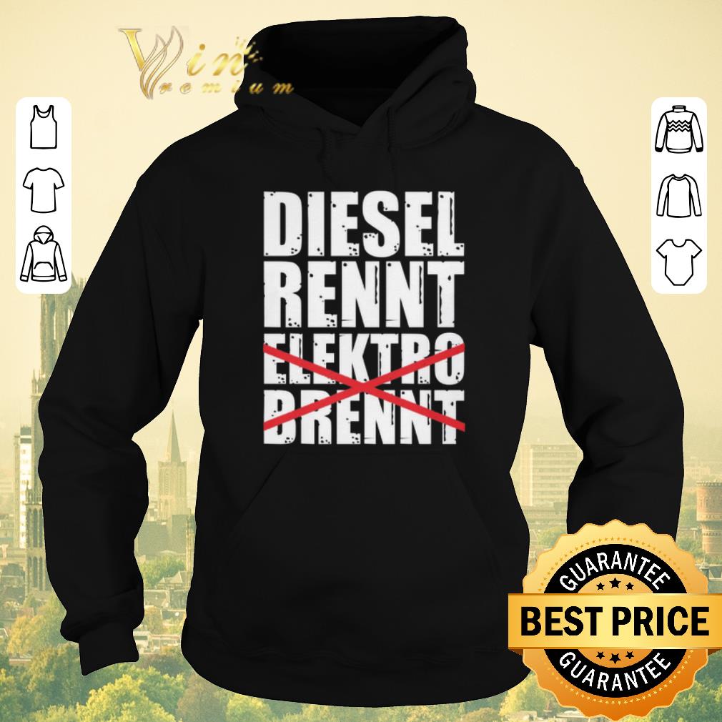 Funny Diesel Rennt Elektro Brennt Herren shirt sweater 4 - Funny Diesel Rennt Elektro Brennt Herren shirt sweater