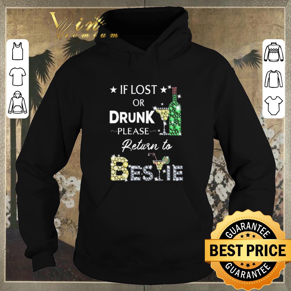 Funny If lost or drunk please return to Bestie diamond shirt sweater Funny If lost or drunk please return to Bestie diamond shirt sweater 4 - Funny If lost or drunk please return to Bestie diamond shirt sweater