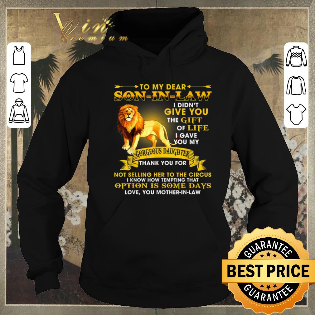 Funny Lion to my dear son in law give you gift life gorgeous daughter shirt sweater 4 - Funny Lion to my dear son in law give you gift life gorgeous daughter shirt sweater