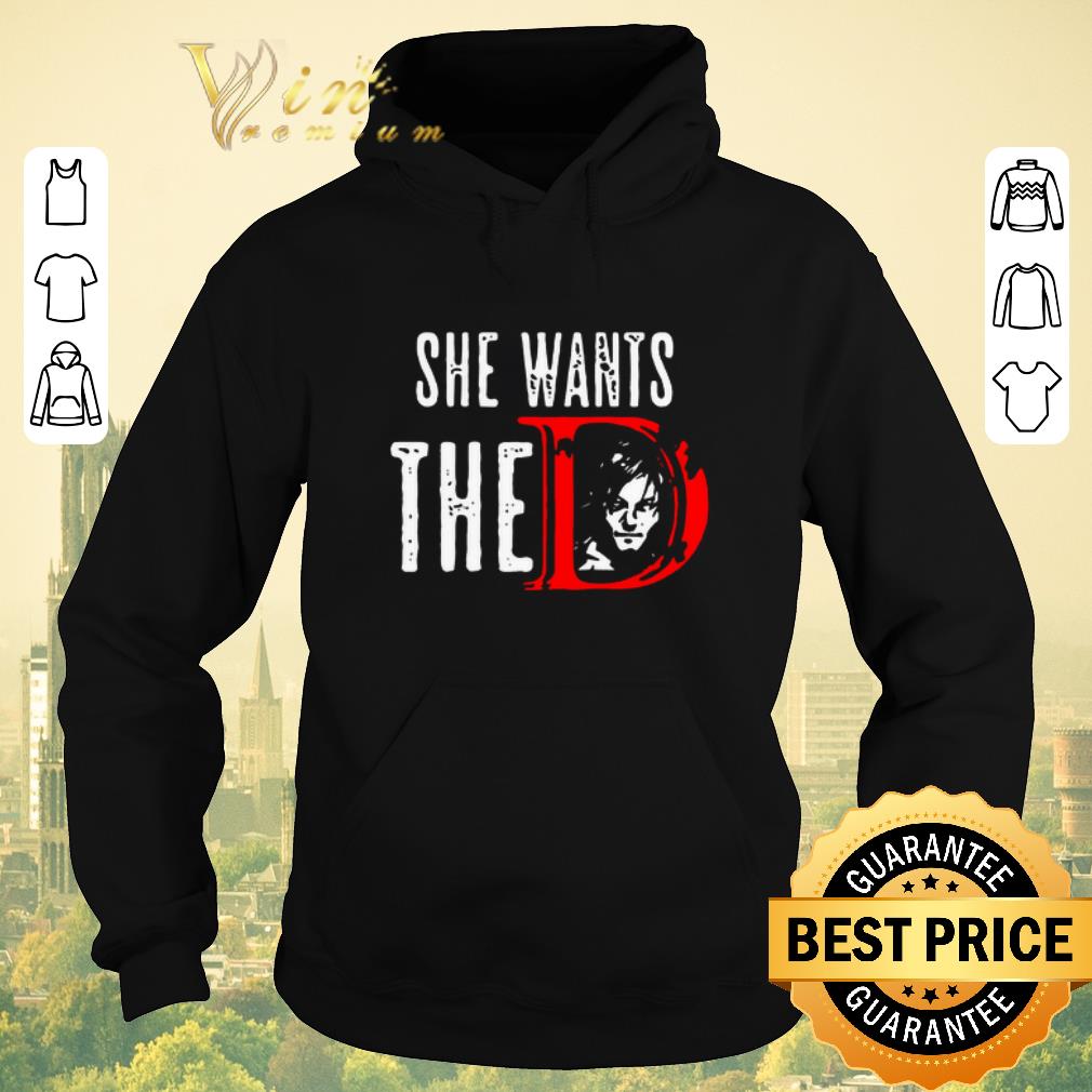 Funny The Walking Dead Daryl Dixon She Want The D shirt 4 - Funny The Walking Dead Daryl Dixon She Want The D shirt