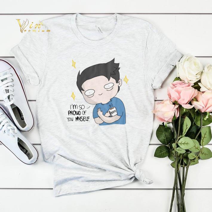 I m So Proud Of You Myself Osskait shirt sweater 4 - I’m So Proud Of You Myself Osskait shirt sweater