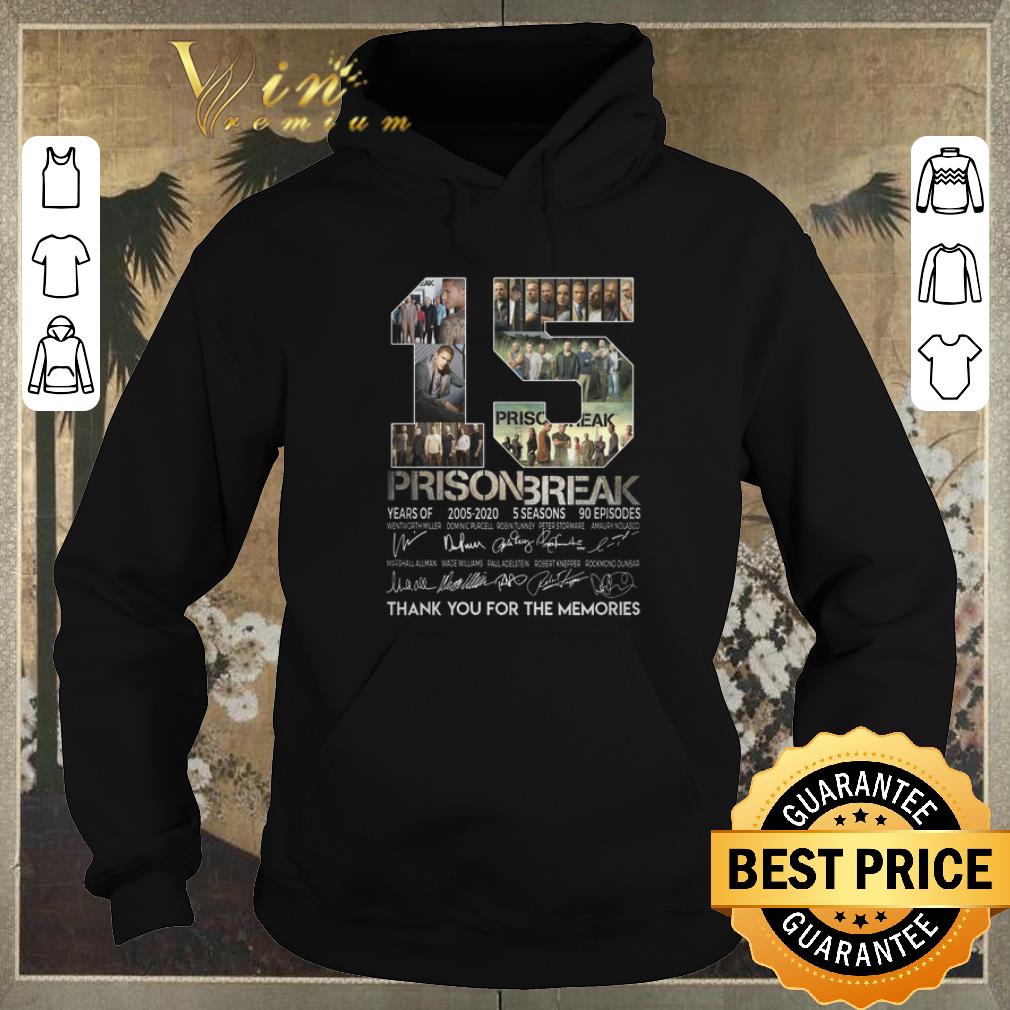 Nice 15 Prison Break years of 2005 2020 signed thank you for memories shirt sweater 4 - Nice 15 Prison Break years of 2005 2020 signed thank you for memories shirt sweater