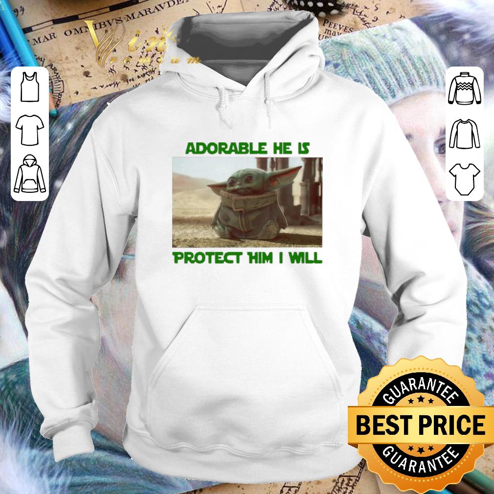 Nice Baby Yoda adorable he is protect him i will The Mandalorian shirt 4 - Nice Baby Yoda adorable he is protect him i will The Mandalorian shirt
