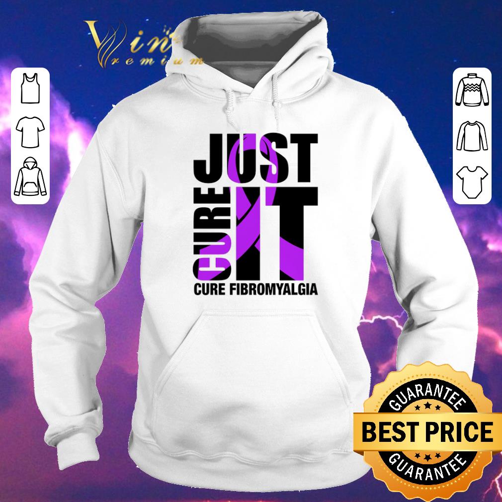 Nice Just Cure It Cure Fibromyalgia shirt sweater Nice Just Cure It Cure Fibromyalgia shirt sweater 4 - Nice Just Cure It Cure Fibromyalgia shirt sweater