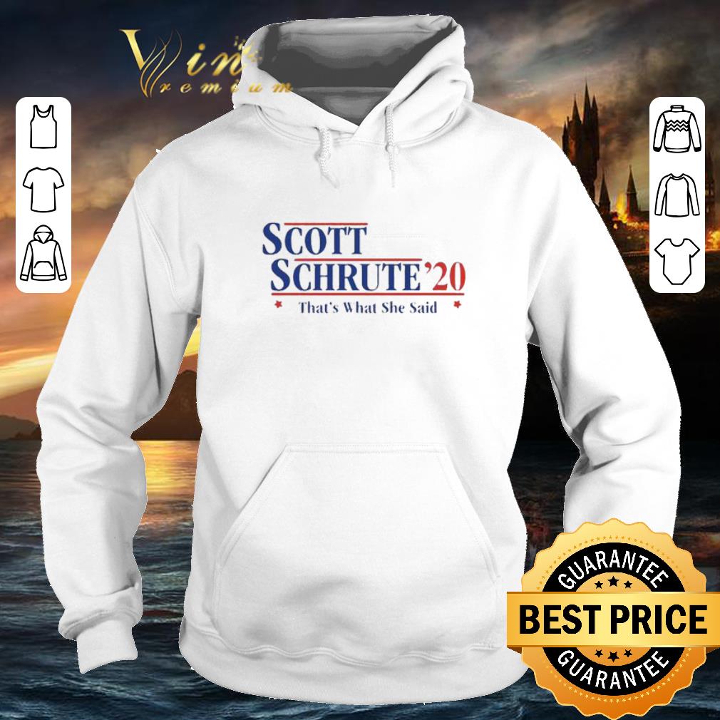 Nice Scott Schrute 20 that s what she said shirt 4 - Nice Scott Schrute 20 that's what she said shirt