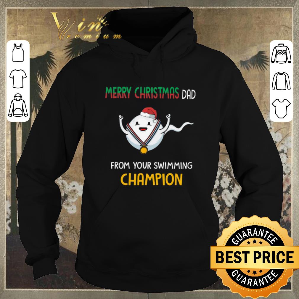 Official Merry Christmas dad from your swimming champion shirt sweater 4 - Official Merry Christmas dad from your swimming champion shirt sweater