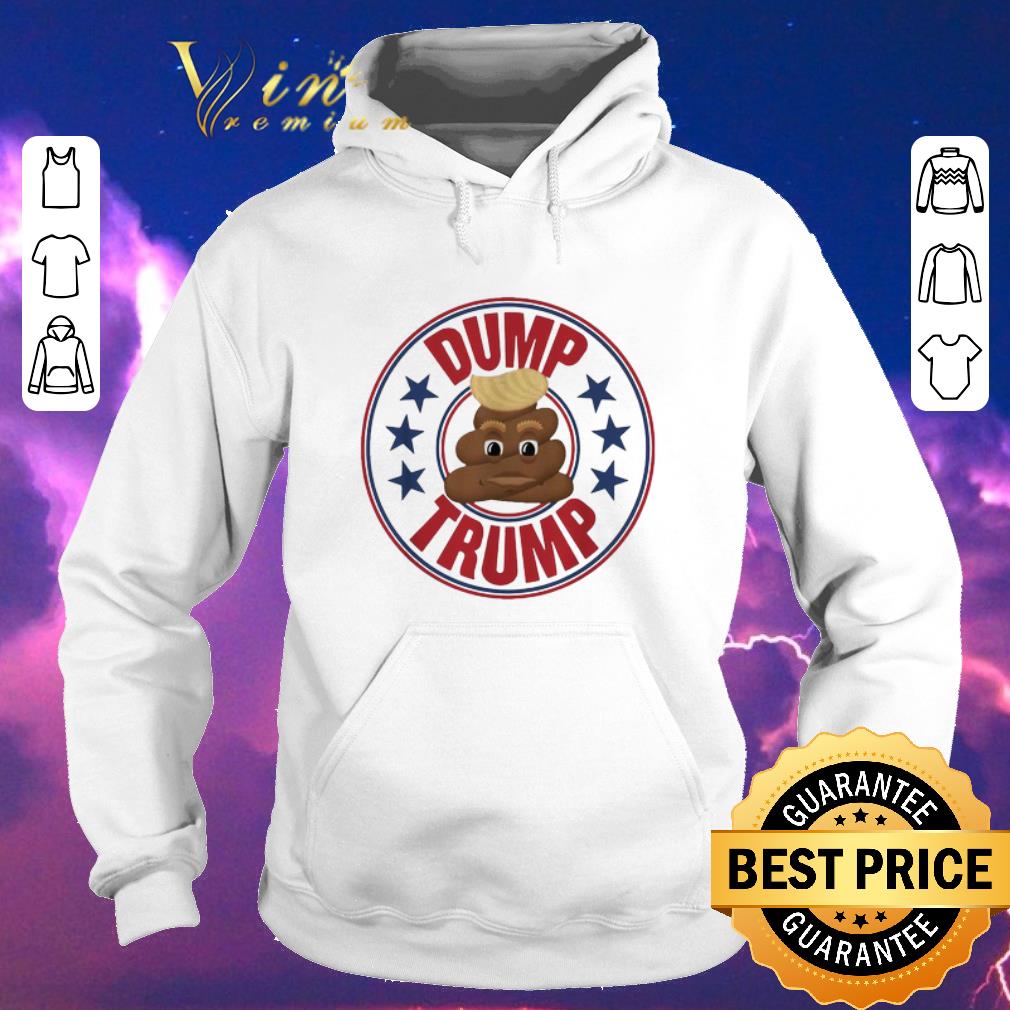 Original Dump Trump shit shirt sweater 4 - Original Dump Trump shit shirt sweater
