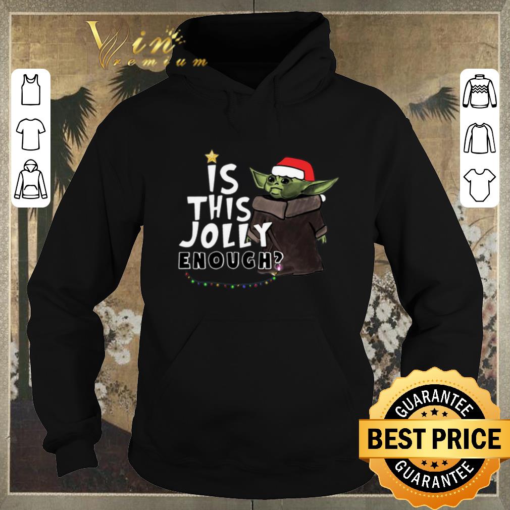 Premium Christmas Star Wars Baby Yoda Is This Jolly Enough shirt 4 - Premium Christmas Star Wars Baby Yoda Is This Jolly Enough shirt