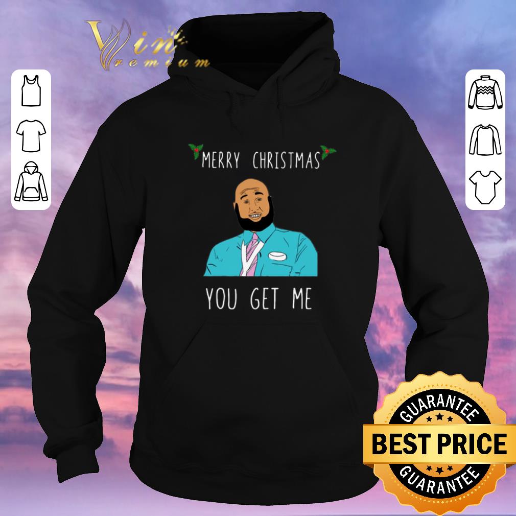 Pretty Merry Christmas you get me Christmas jumper shirt sweater 4 - Pretty Merry Christmas you get me Christmas jumper shirt sweater