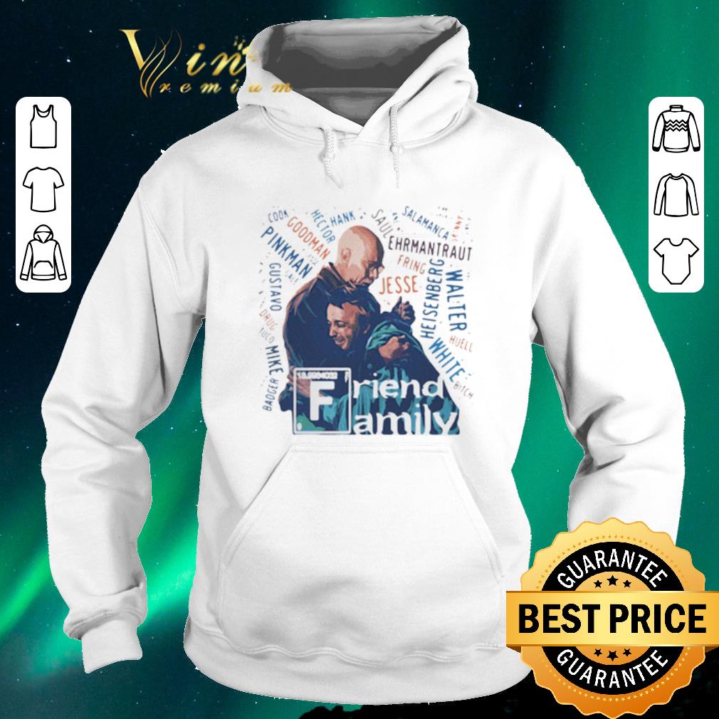 Top Breaking Bad Friend Family shirt sweater 4 - Top Breaking Bad Friend Family shirt sweater