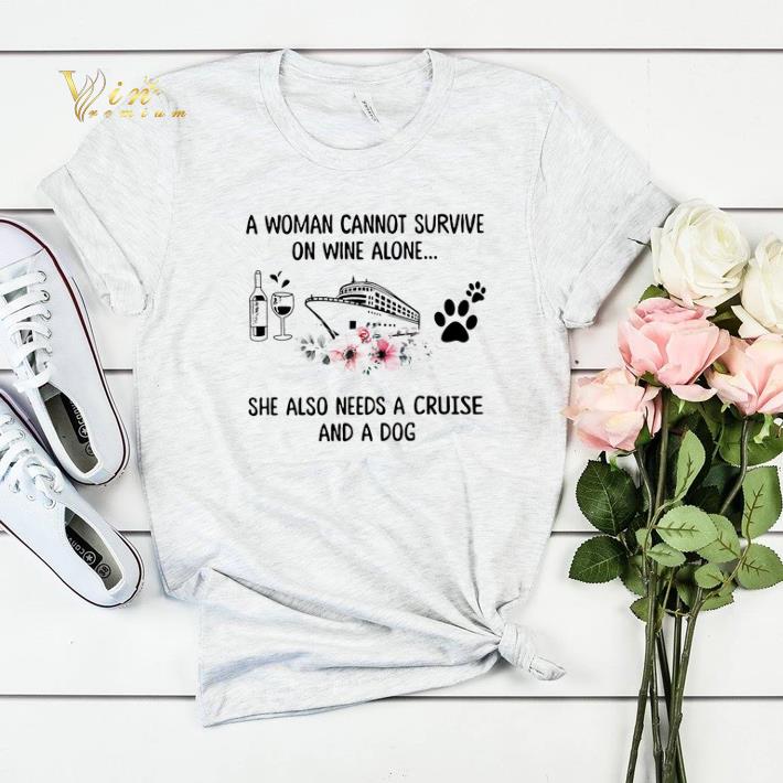 A woman cannot survive on wine alone she also cruise dog flowers shirt sweater 4 - A woman cannot survive on wine alone she also cruise dog flowers shirt sweater