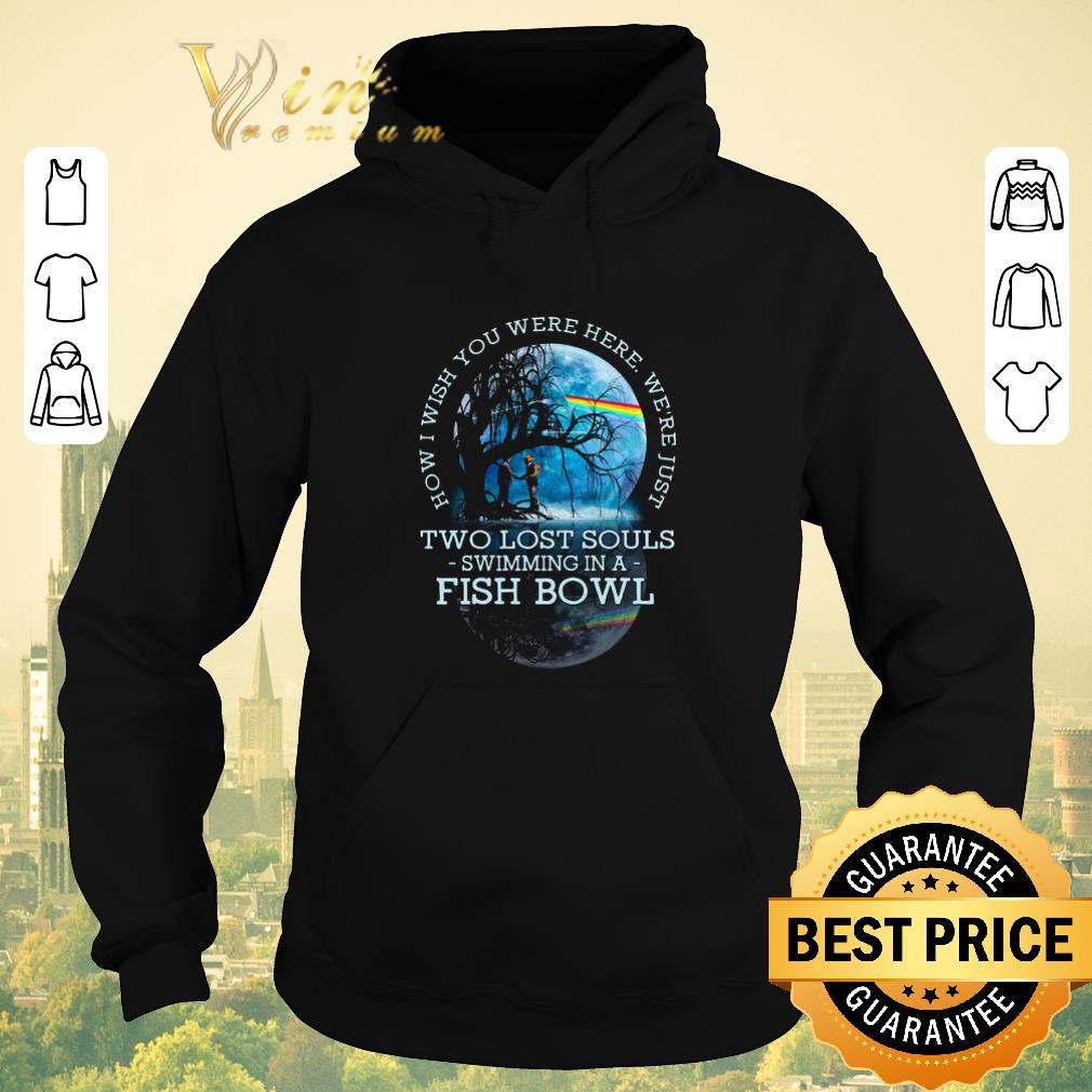 Awesome Wish You Were Here Lyrics Pink Floyd Two Lost Souls Fish Bowl shirt sweater 4 - Awesome Wish You Were Here Lyrics Pink Floyd Two Lost Souls Fish Bowl shirt sweater