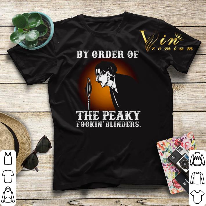 By order of the Peaky fookin Blinders shirt sweater 4 - By order of the Peaky fookin' Blinders shirt sweater