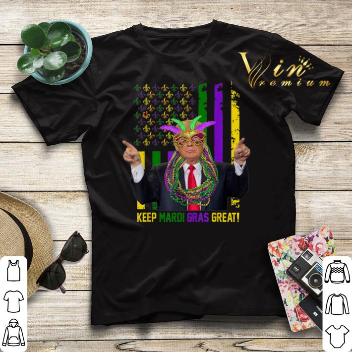 Donald Trump Keep Mardi Gras Great New Orleans American Flag shirt sweater 4 - Donald Trump Keep Mardi Gras Great New Orleans American Flag shirt sweater