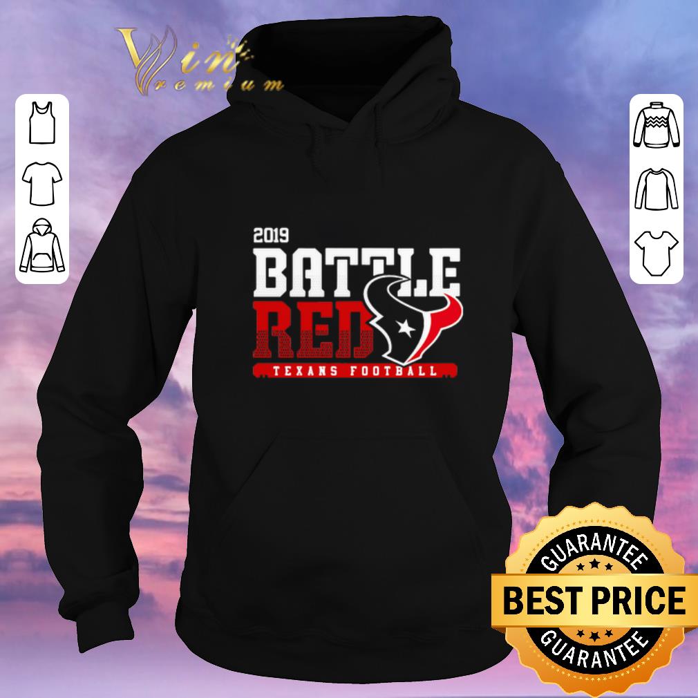 Funny 2019 Battle Red Houston Texans Football shirt sweater Funny 2019 Battle Red Houston Texans Football shirt sweater 4 - Funny 2019 Battle Red Houston Texans Football shirt sweater