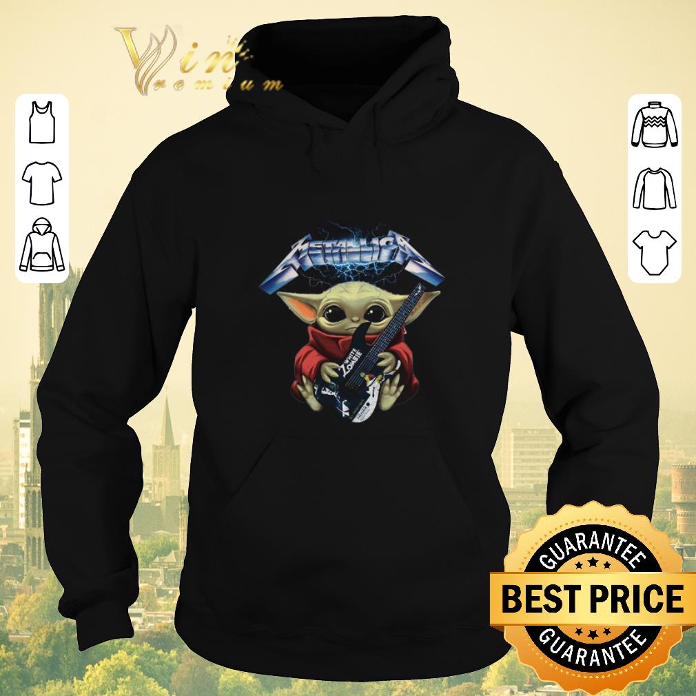 Funny Baby Yoda hug Metallica guitar White Zombie shirt sweater Funny Baby Yoda hug Metallica guitar White Zombie shirt sweater 4 - Funny Baby Yoda hug Metallica guitar White Zombie shirt sweater