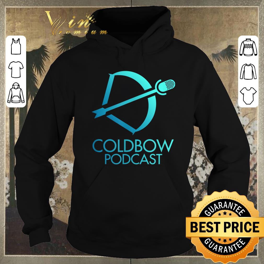 Funny Coldbow Podcast shirt sweater 4 - Funny Coldbow Podcast shirt sweater