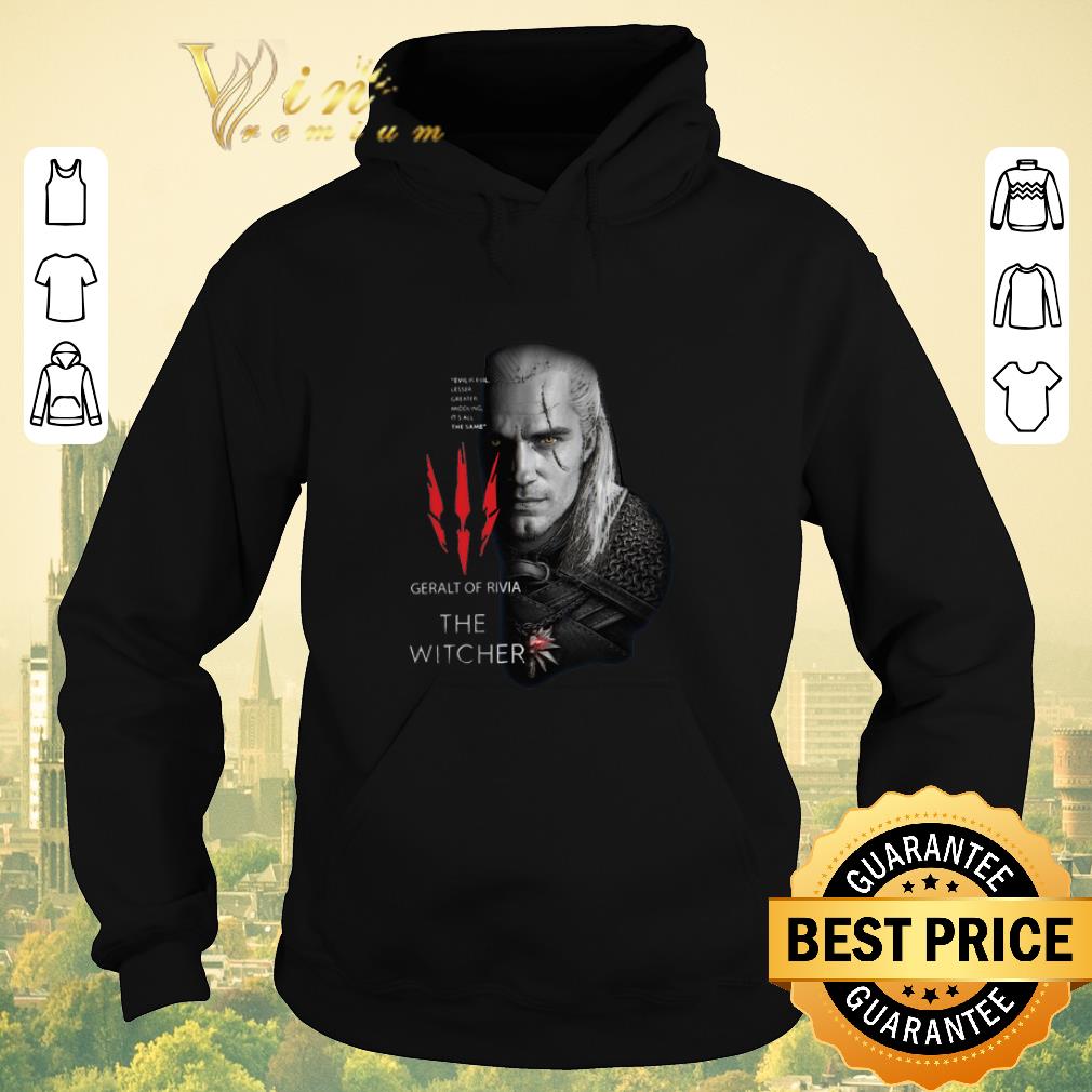 Hot Geralt Glem Of Rivia The Witcher Evil Lesser Greater Middling shirt sweater 4 - Hot Geralt Glem Of Rivia The Witcher Evil Lesser Greater Middling shirt sweater