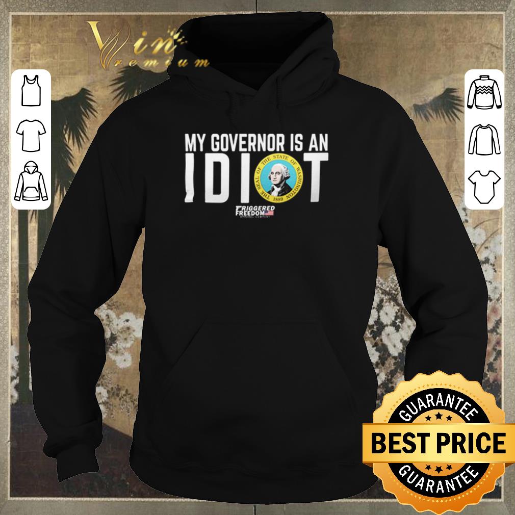 Official My governor is an idiot The Seal of the State of Washington shirt sweater Official My governor is an idiot The Seal of the State of Washington shirt sweater 4 - Official My governor is an idiot The Seal of the State of Washington shirt sweater