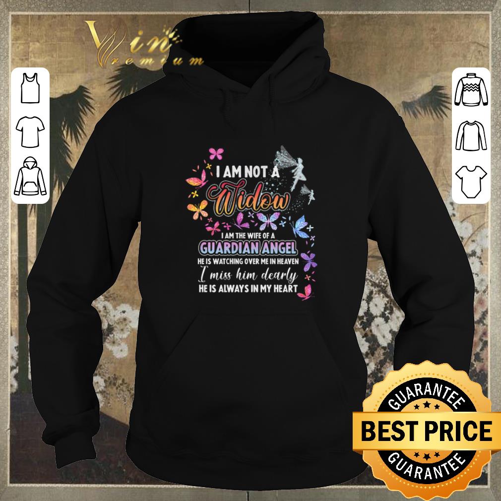Original Butterfly i am not a widow i am the wife of a Guardian Angel shirt sweater 4 - Original Butterfly i am not a widow i am the wife of a Guardian Angel shirt sweater