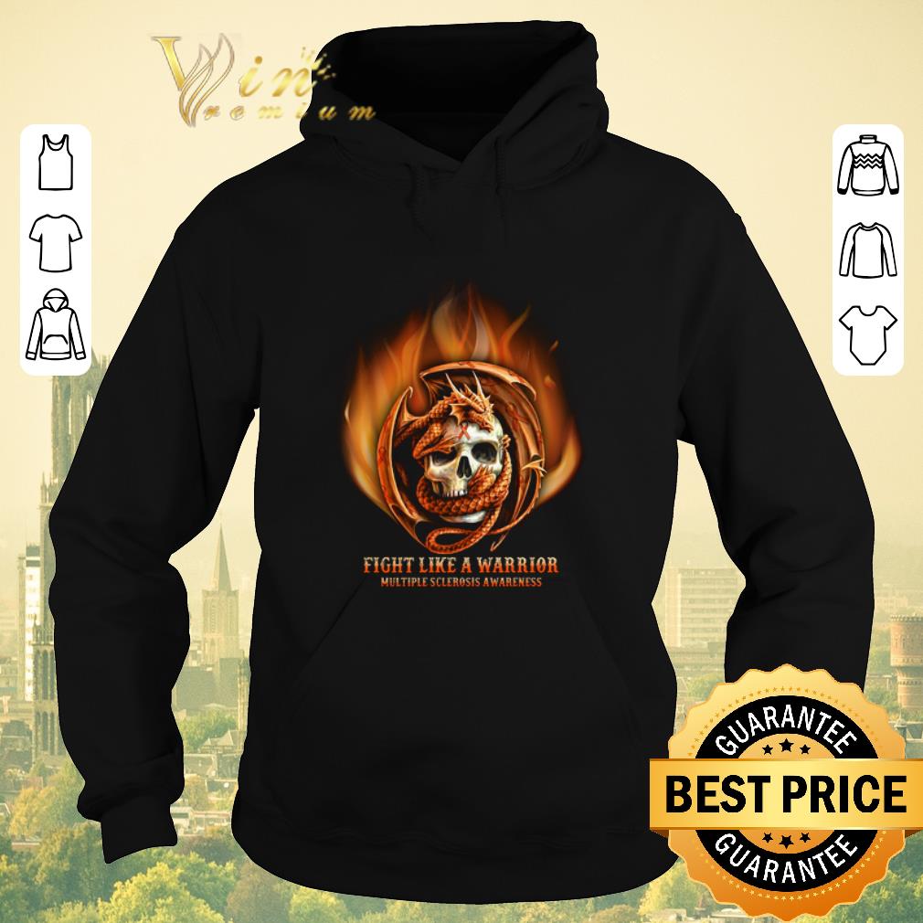Original Dragon skull fight like a warrior multiple sclerosis awareness shirt sweater 4 - Original Dragon skull fight like a warrior multiple sclerosis awareness shirt sweater